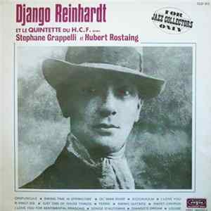 Django Reinhardt Et Le Quintette du H. C. F. Avec Stephane Grappelly Et Hubert Rostaing - Django Reinhardt Mp3