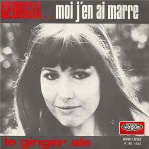 Georgia - Moi J'en Ai Marre / Le Ginger Ale Mp3