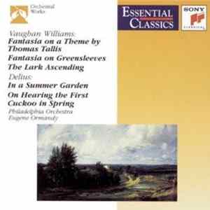 Vaughan Williams - Delius - Philadelphia Orchestra, Eugene Ormandy - Works For Orchestra Mp3