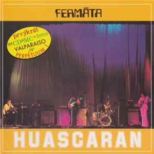 Fermáta - Huascaran Mp3