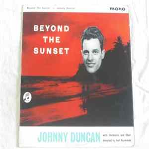 Johnny Duncan - Beyond The Sunset Mp3