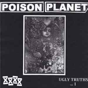 Poison Planet - Ugly Truths Vol I Mp3