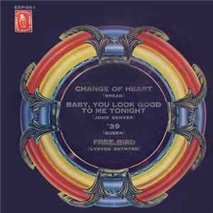 Bread / John Denver / Queen / Lynyrd Skynyrd - Change Of Heart Mp3