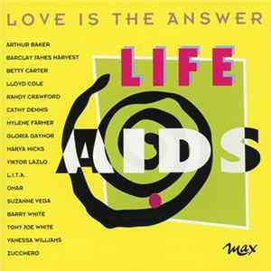 Various - Life Aids - Love Is The Answer Mp3