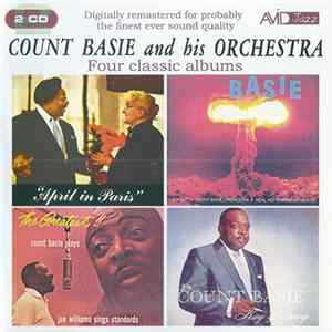 Count Basie And His Orchestra - Four Classic Albums Mp3