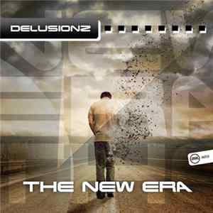 DelusionZ - The New Era Mp3
