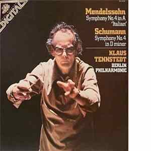 Klaus Tennstedt, Berlin Philharmonic - Mendelssohn Symphony Nº4 In A, Op. 90 ("Italian"), Schumann, Symphony No. 4 Mp3