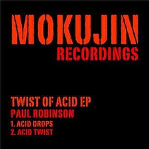 Paul Robinson - Twist Of Acid EP Mp3