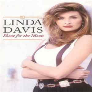 Linda Davis - Shoot For The Moon Mp3