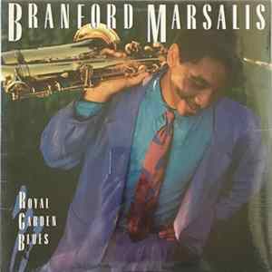 Branford Marsalis - Royal Garden Blues Mp3