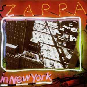 Frank Zappa - Zappa In New York Mp3