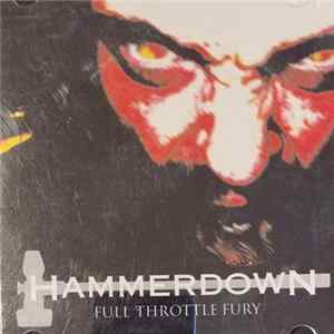 Hammerdown - Full Throttle Fury Mp3