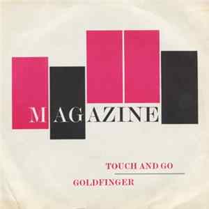 Magazine - Touch And Go Mp3