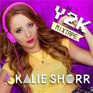Kalie Shorr - Y2K Mixtape Mp3