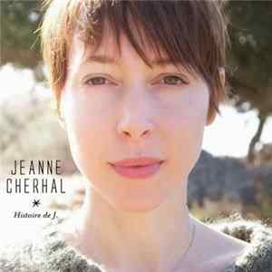Jeanne Cherhal - Histoire De J. Mp3
