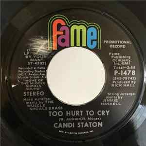 Candi Staton - Too Hurt To Cry / Mr. And Mrs. Untrue Mp3