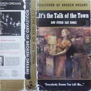 Boulevard Of Broken Dreams - It's The Talk Of The Town (And Other Sad Songs) Mp3