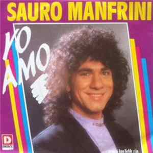 Sauro Manfrini - Yo Amo / Zo Mooi Kan Liefde Zijn Mp3