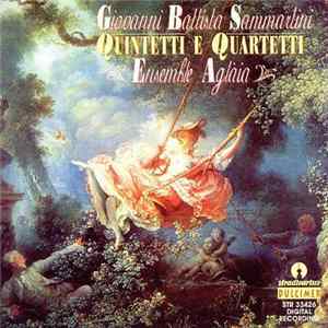Giovanni Battista Sammartini, Ensemble Aglaia - Quintetti E Quartetti Mp3