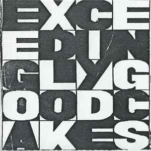 Exceedingly Good Cakes - Exceedingly Good Cakes Mp3