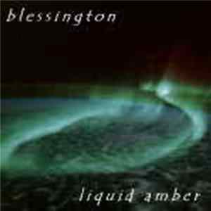 Blessington - Liquid Amber Mp3
