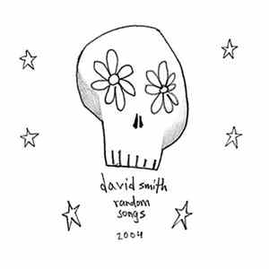 David Smith - Random Songs 2004 Mp3