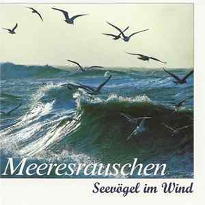 Karl-Heinz Dingler, Alfred Werle - Meeresrauschen − Seevögel Im Wind Mp3