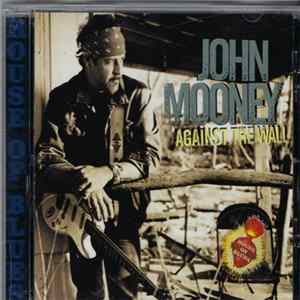 John Mooney - Against The Wall Mp3