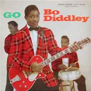 Bo Diddley - Go Bo Diddley Mp3