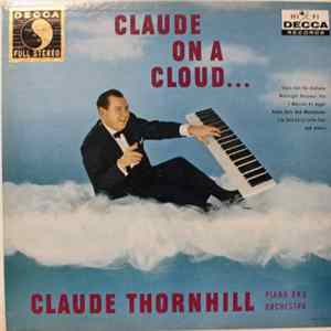 Claude Thornhill And His Orchestra - Claude On A Cloud Mp3