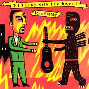 John Mooney - Dealing With The Devil Mp3
