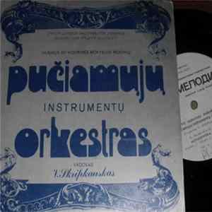 Vilniaus VII Vidurinės Mokyklos Mokinių Pučiamųjų Instrumentų Orkestras - Vilniaus VII Vidurinės Mokyklos Mokinių Pučiamųjų Instrumentų Orkestras Mp3