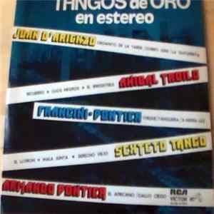 D'Arienzo - Troilo - Francini Pontier - Sexteto Tango - Pontier - Tangos de Oro En Estereo Mp3