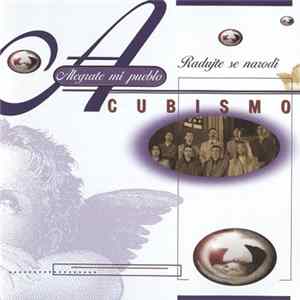 Cubismo - Alégrate Mi Pueblo - Radujte Se Narodi Mp3