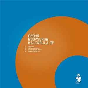 Bodyscrub - Kalendula EP Mp3