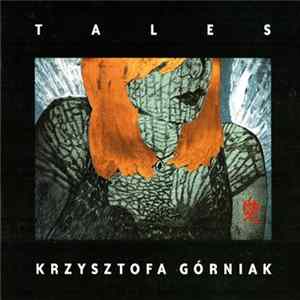 Krzysztofa Górniak - Tales Mp3
