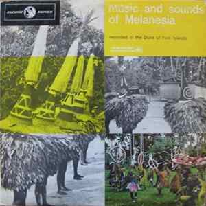 Various - Music And Sounds Of Melanesia Recorded In The Duke Of York Islands Mp3