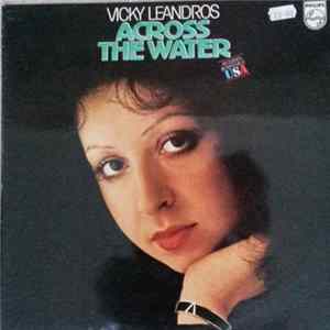 Vicky Leandros - Across The Water Mp3