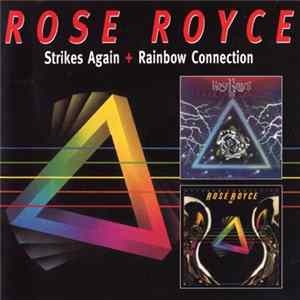Rose Royce - Strikes Again / Rainbow Connection Mp3
