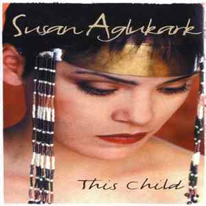 Susan Aglukark - This Child Mp3