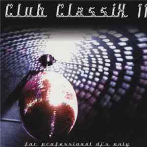 Various - X-Mix Club Classics Vol. 11 Mp3