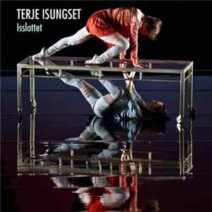 Terje Isungset - Isslottet Mp3