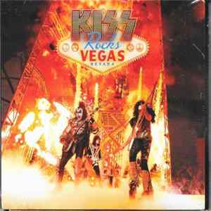 Kiss - Kiss Rocks Vegas Mp3