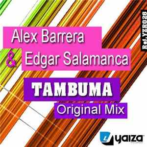 Alex Barrera & Edgar Salamanca - Tambuma Mp3