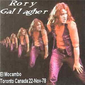 Rory Gallagher - El Mocambo 1978 Mp3