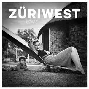 Züri West - Love Mp3