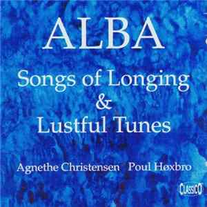 Alba - Songs Of Longing & Lustful Tunes Mp3