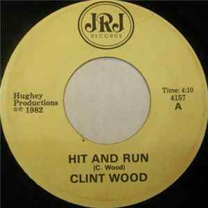 Clint Wood - Hit And Run / War Lords Mp3