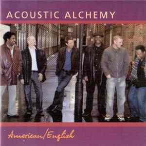 Acoustic Alchemy - American / English Mp3