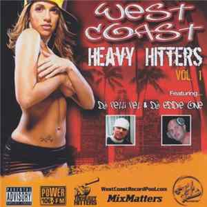 DJ Felli Fel & DJ Eddie One - West Coast Heavy Hitters Vol. 1 Mp3